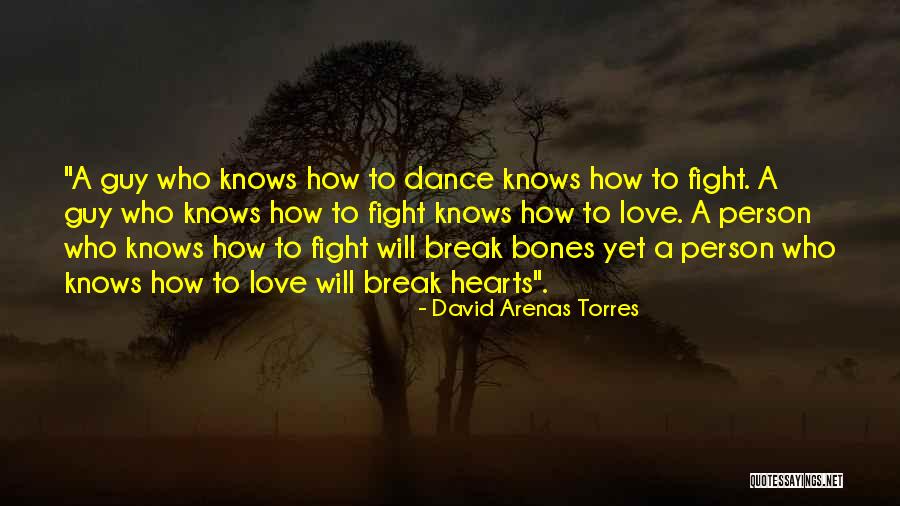 Torres Quotes By David Arenas Torres