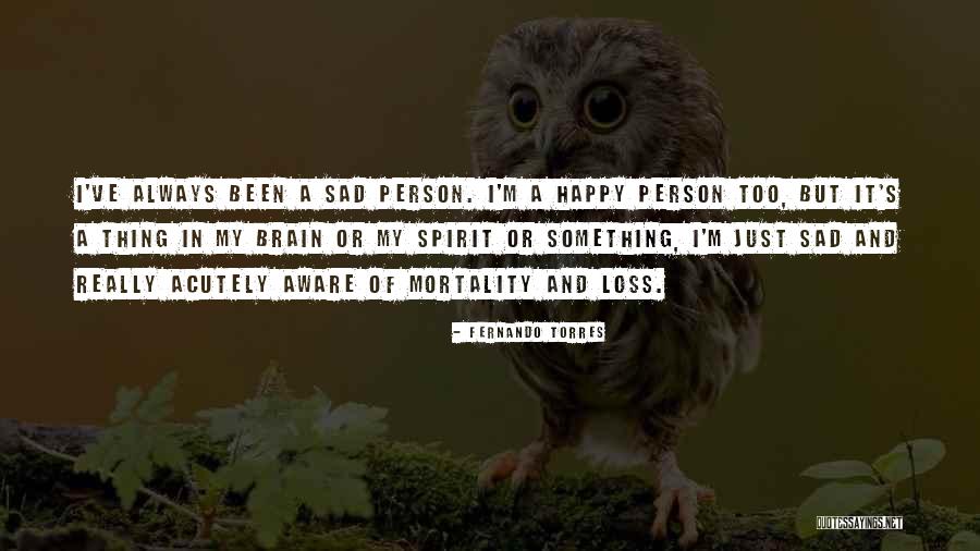 Torres Quotes By Fernando Torres Torres Quotes By Fernando Torres