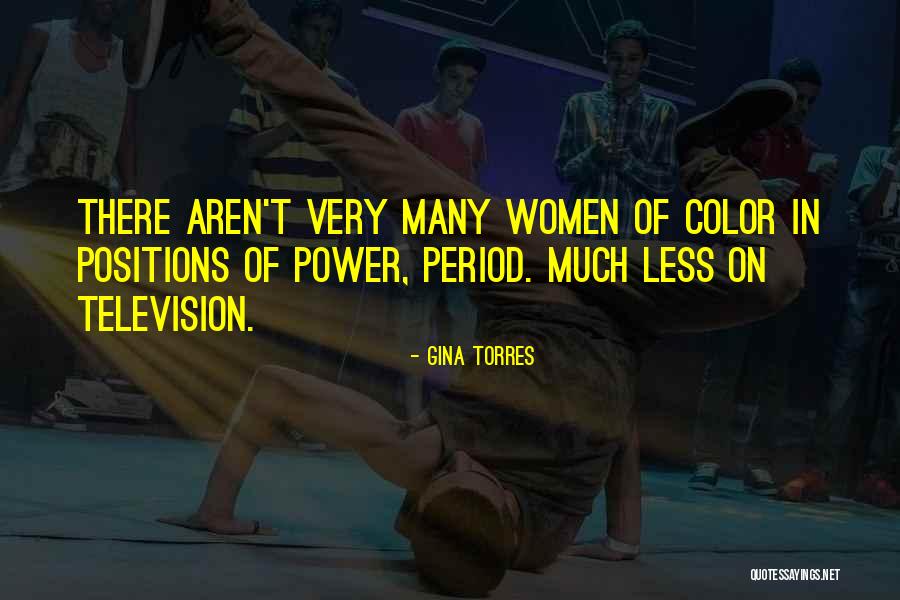 Torres Quotes By Gina Torres