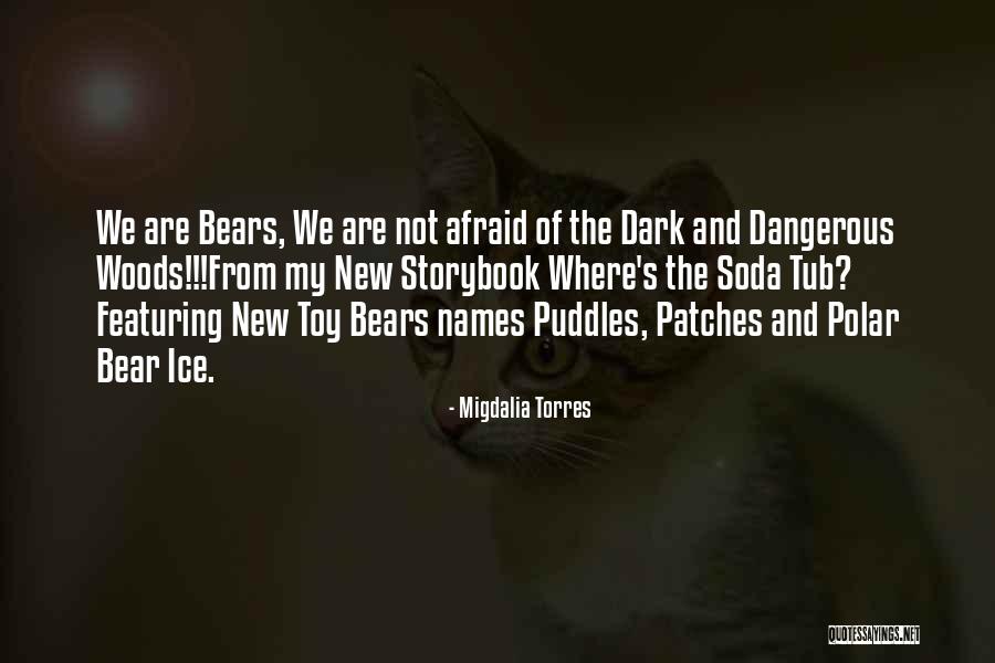 Torres Quotes By Migdalia Torres Torres Quotes By Migdalia Torres