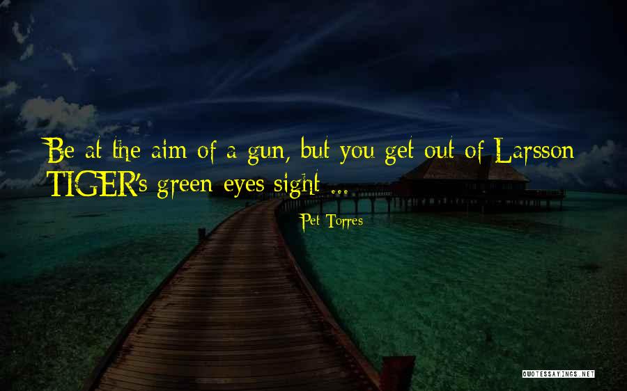 Torres Quotes By Pet Torres Torres Quotes By Pet Torres