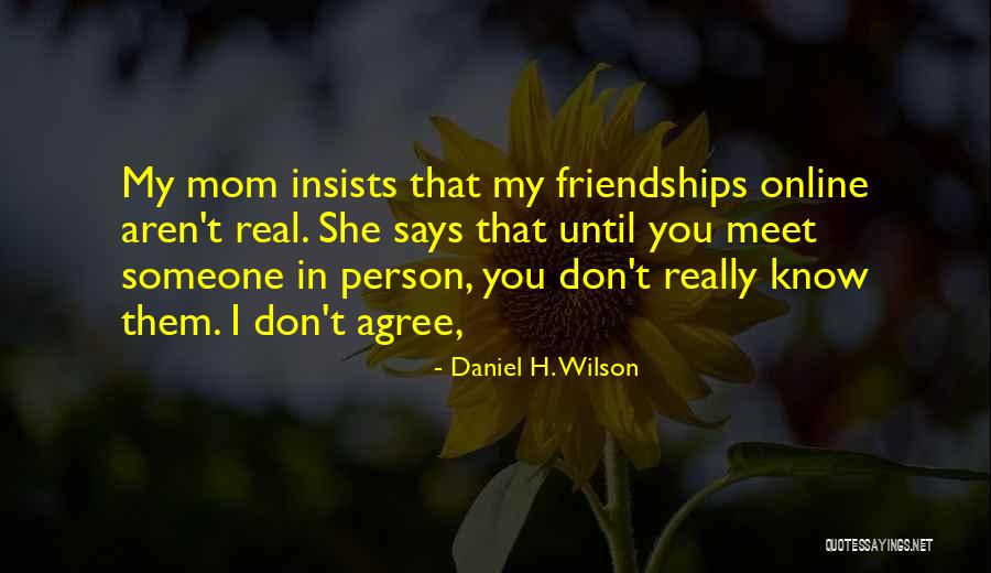 Torresani Material De Construcao Quotes By Daniel H. Wilson Torresani Material De Construcao Quotes By Daniel H. Wilson