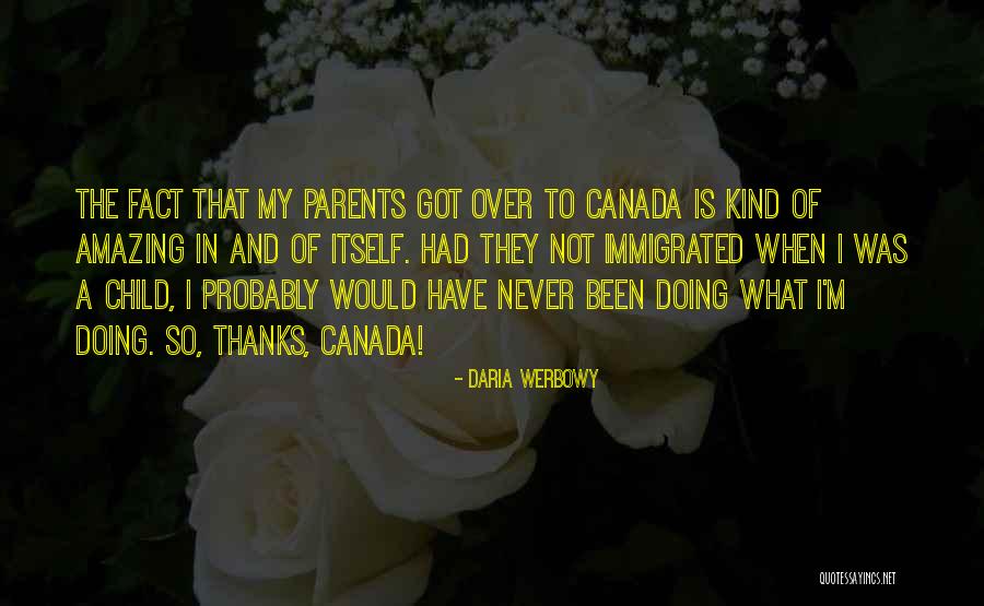Torrevilano Quotes By Daria Werbowy Torrevilano Quotes By Daria Werbowy
