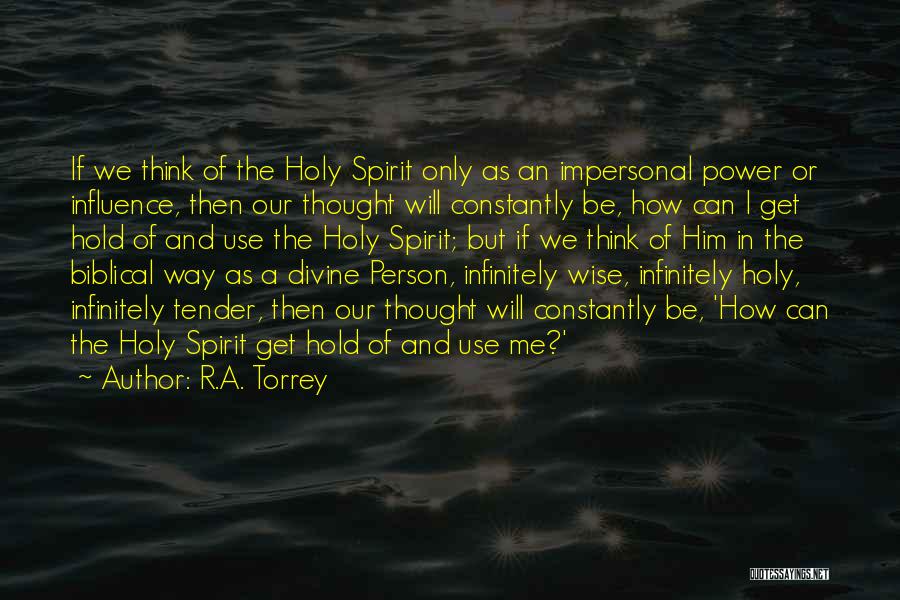 Torrey Quotes By R.A. Torrey