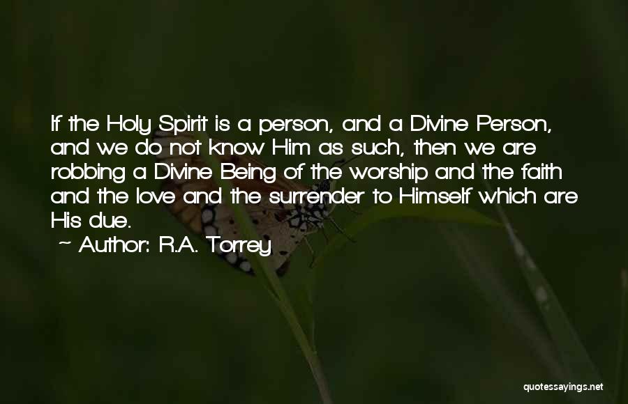 Torrey Quotes By R.A. Torrey