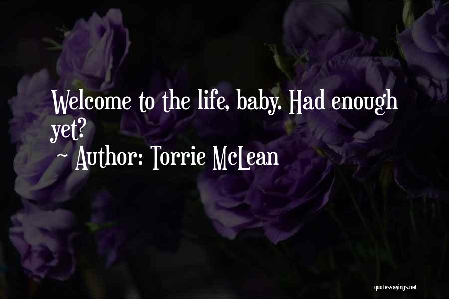 Torrie McLean Quotes 1284187