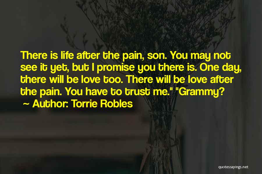 Torrie Robles Quotes 1534709