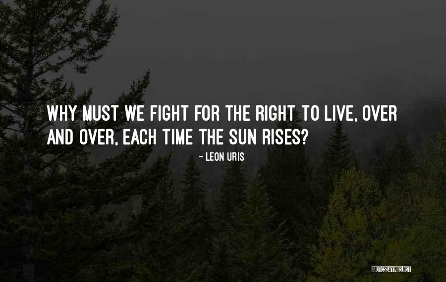 Torrisi Torrisi Quotes By Leon Uris Torrisi Torrisi Quotes By Leon Uris