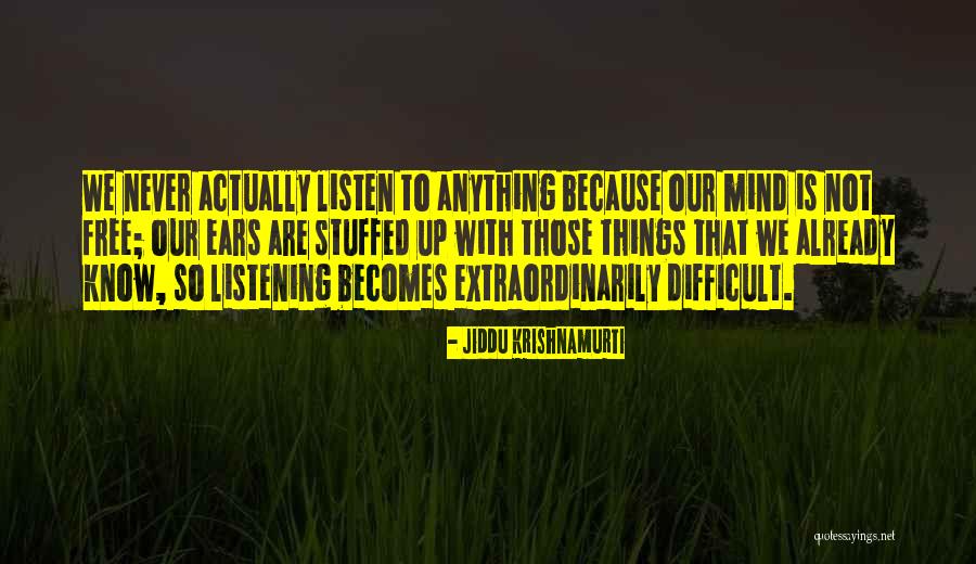 Torsional Nystagmus Quotes By Jiddu Krishnamurti Torsional Nystagmus Quotes By Jiddu Krishnamurti