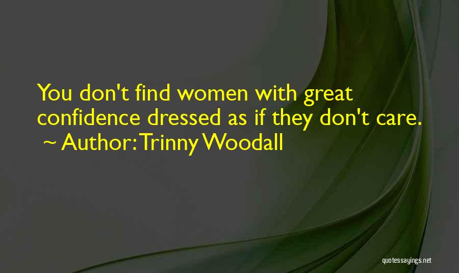 Torsolo Worms Quotes By Trinny Woodall