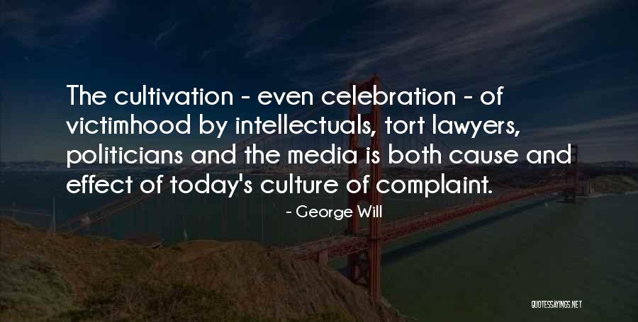 Tort Quotes By George Will Tort Quotes By George Will