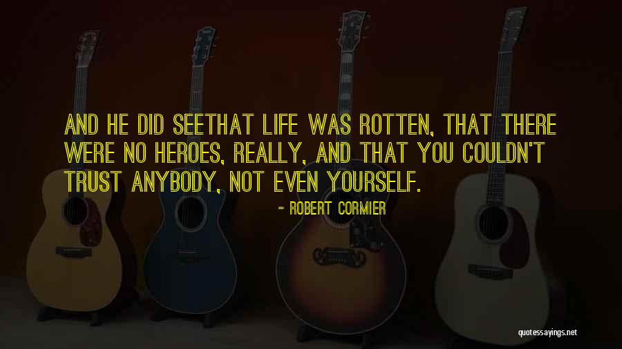 Tortie Quotes By Robert Cormier Tortie Quotes By Robert Cormier