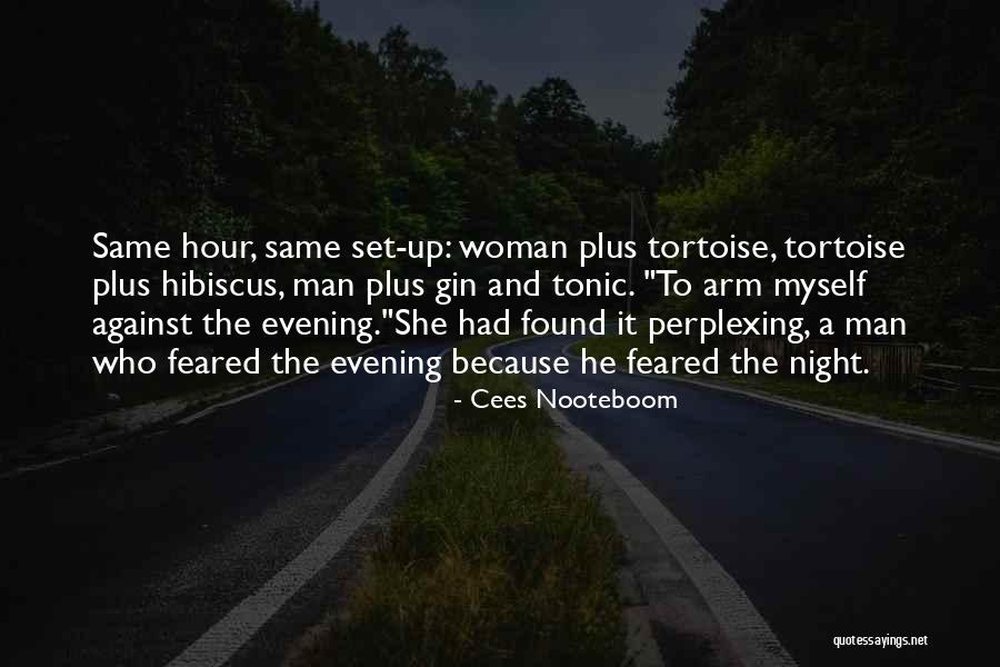 Tortoise Quotes By Cees Nooteboom Tortoise Quotes By Cees Nooteboom