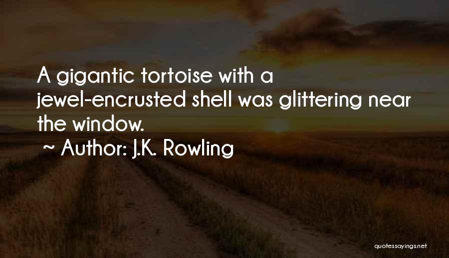 Tortoise Quotes By J.K. Rowling