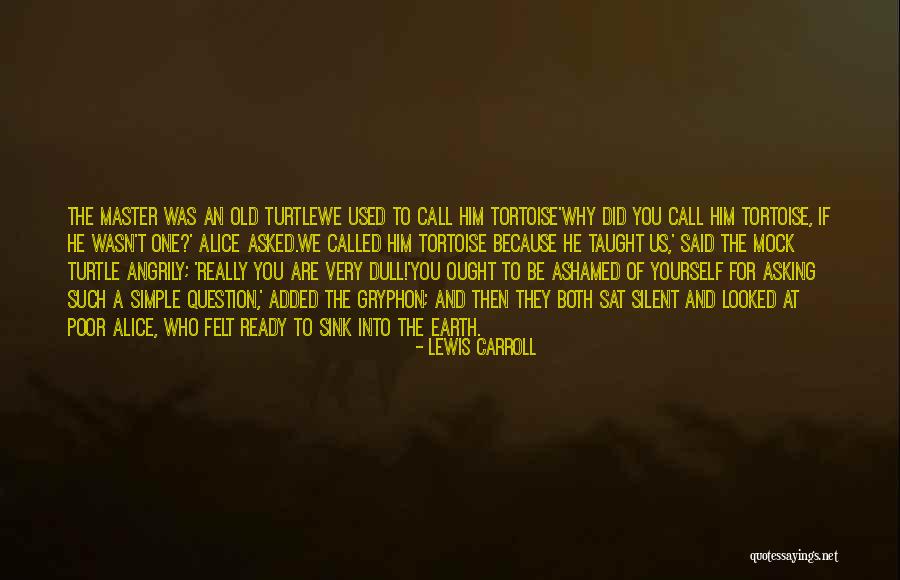 Tortoise Quotes By Lewis Carroll Tortoise Quotes By Lewis Carroll