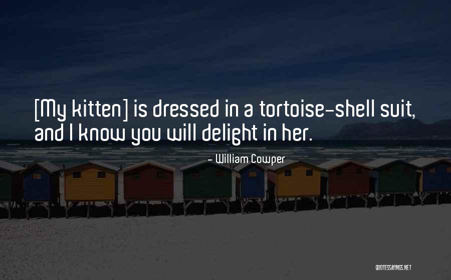 Tortoise Quotes By William Cowper Tortoise Quotes By William Cowper
