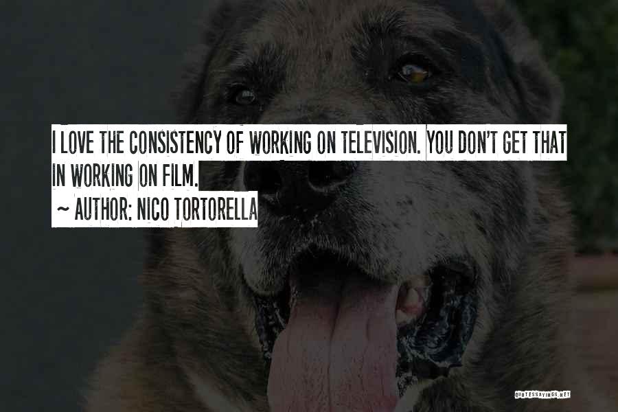 Tortorella Quotes By Nico Tortorella