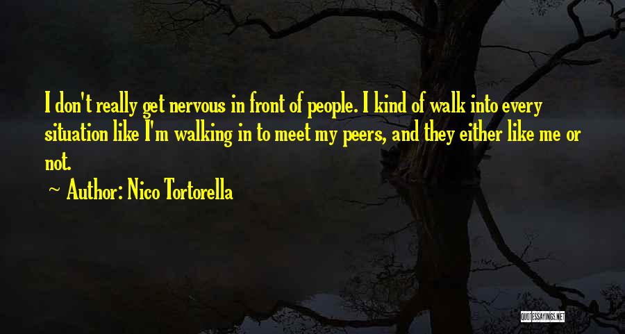 Tortorella Quotes By Nico Tortorella
