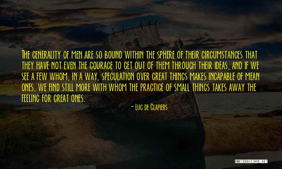 Tortoriello Paul Quotes By Luc De Clapiers Tortoriello Paul Quotes By Luc De Clapiers