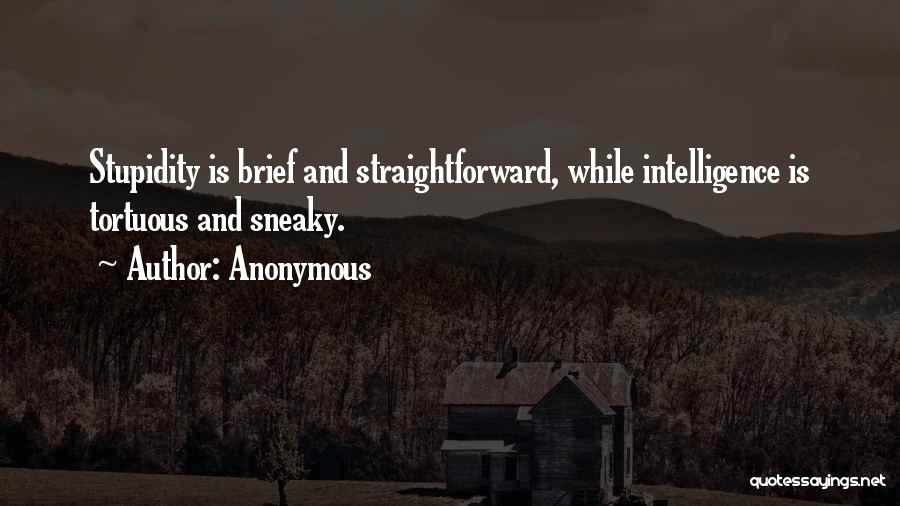 Tortuous Quotes By Anonymous