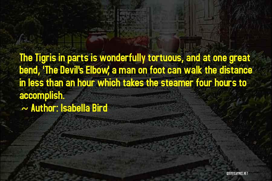 Tortuous Quotes By Isabella Bird