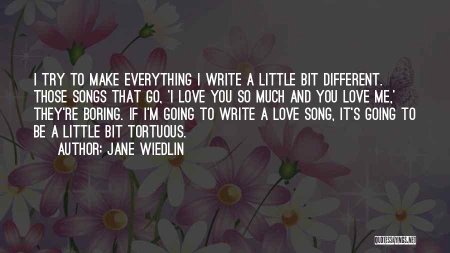 Tortuous Quotes By Jane Wiedlin