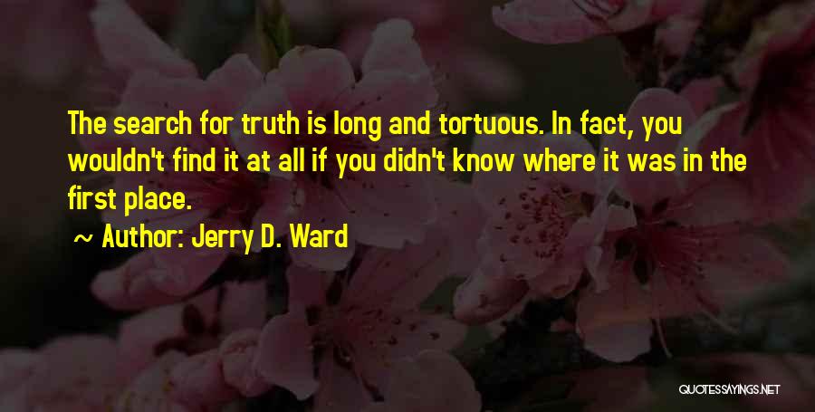 Tortuous Quotes By Jerry D. Ward