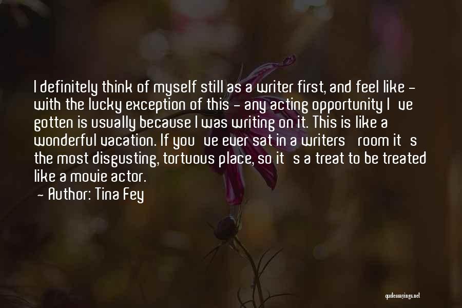 Tortuous Quotes By Tina Fey