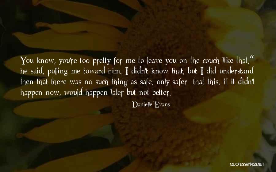 Tortura Games Quotes By Danielle Evans Tortura Games Quotes By Danielle Evans
