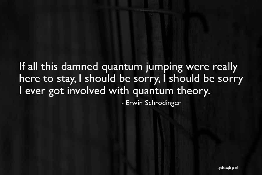 Torturada Trailer Quotes By Erwin Schrodinger Torturada Trailer Quotes By Erwin Schrodinger