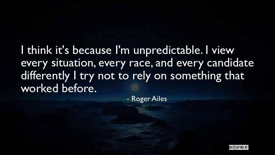 Torturar Em Quotes By Roger Ailes Torturar Em Quotes By Roger Ailes