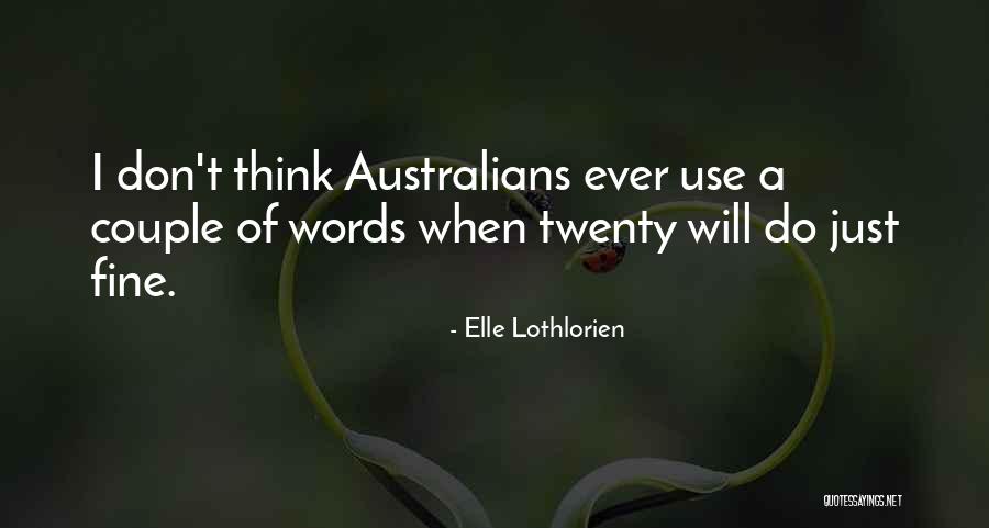 Torturar Quotes By Elle Lothlorien Torturar Quotes By Elle Lothlorien