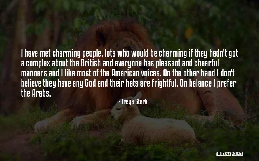 Torturas Antiguas Quotes By Freya Stark Torturas Antiguas Quotes By Freya Stark