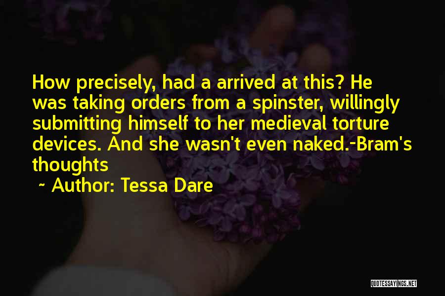 Torture Devices Quotes By Tessa Dare