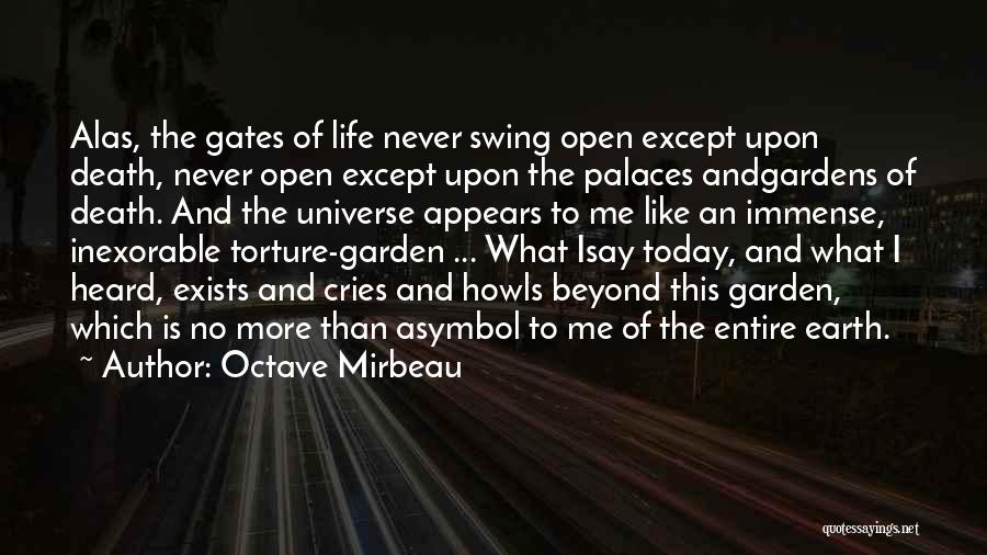 Torture Garden Quotes By Octave Mirbeau