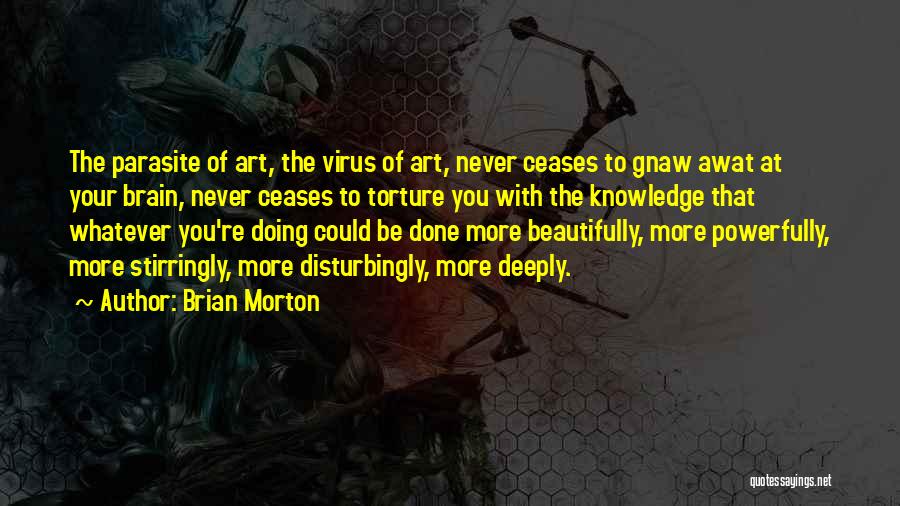 Torture Quotes By Brian Morton