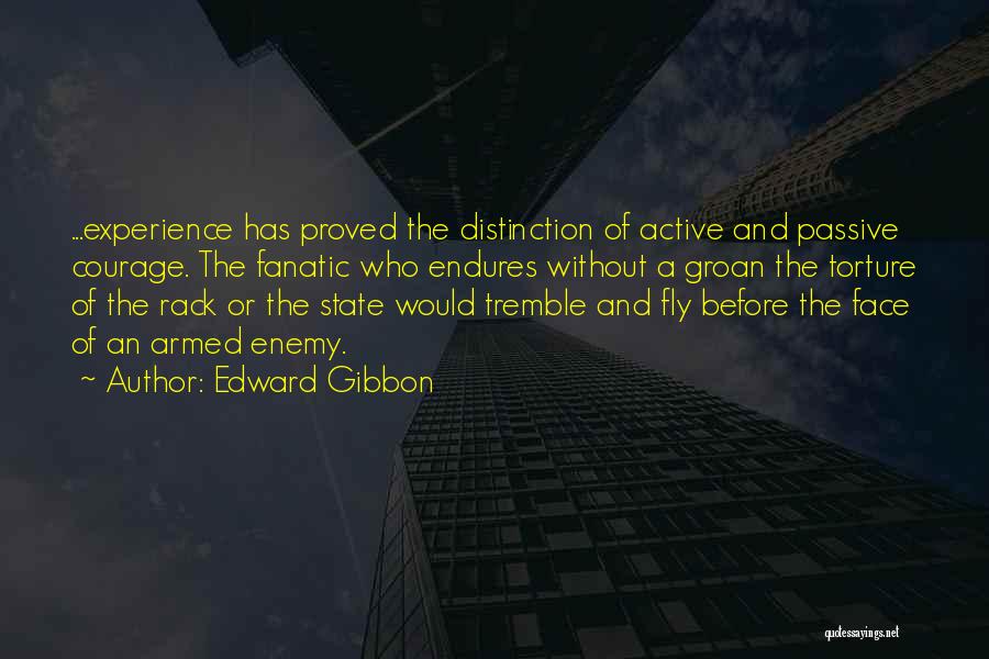 Torture Quotes By Edward Gibbon