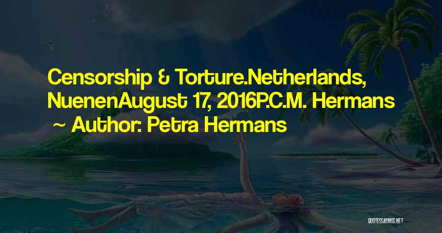 Torture Quotes By Petra Hermans