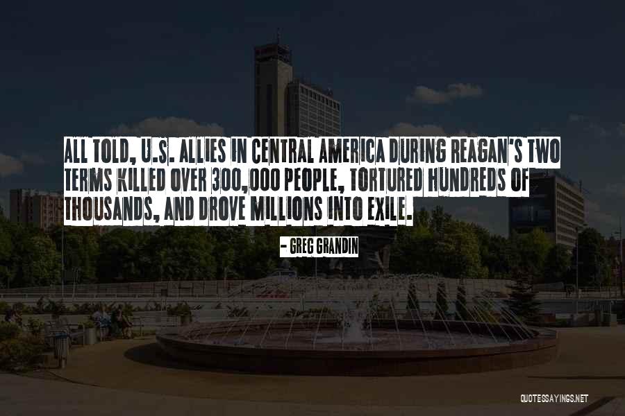 Tortured Quotes By Greg Grandin Tortured Quotes By Greg Grandin