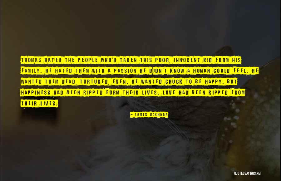 Tortured Quotes By James Dashner Tortured Quotes By James Dashner