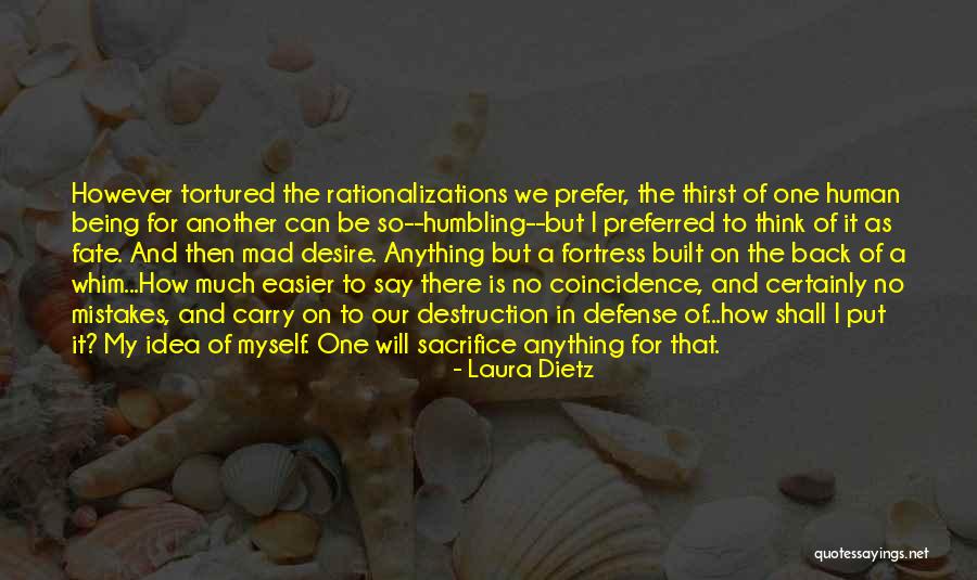 Tortured Quotes By Laura Dietz Tortured Quotes By Laura Dietz