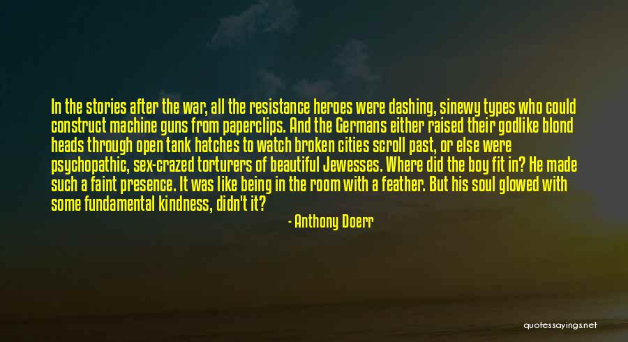 Torturers Quotes By Anthony Doerr Torturers Quotes By Anthony Doerr