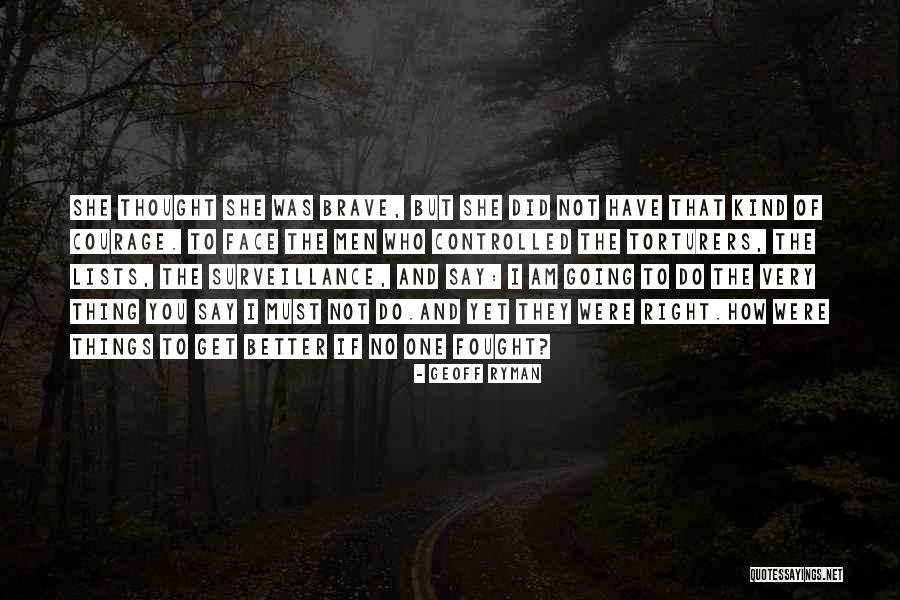 Torturers Quotes By Geoff Ryman Torturers Quotes By Geoff Ryman