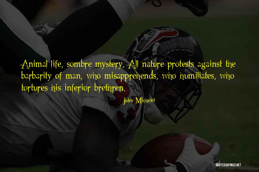 Tortures Quotes By Jules Michelet Tortures Quotes By Jules Michelet
