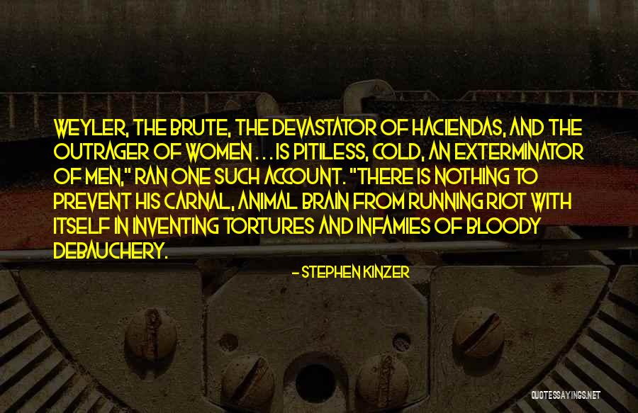Tortures Quotes By Stephen Kinzer Tortures Quotes By Stephen Kinzer