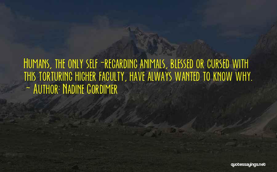 Torturing Animals Quotes By Nadine Gordimer