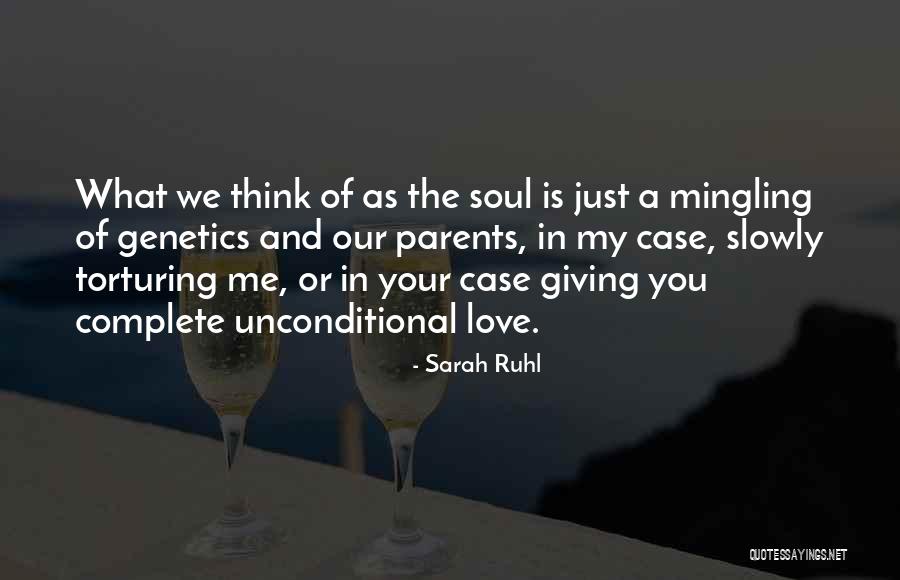 Torturing Love Quotes By Sarah Ruhl Torturing Love Quotes By Sarah Ruhl