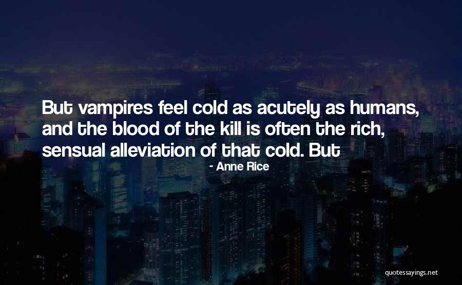 Torturing Silently Quotes By Anne Rice Torturing Silently Quotes By Anne Rice