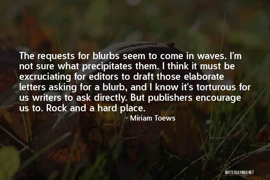 Torturous Quotes By Miriam Toews Torturous Quotes By Miriam Toews