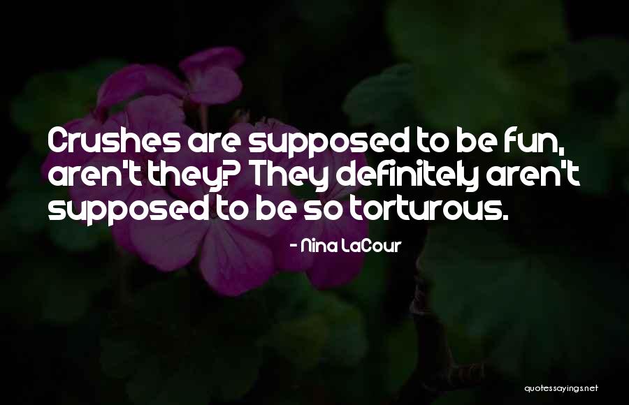 Torturous Quotes By Nina LaCour Torturous Quotes By Nina LaCour